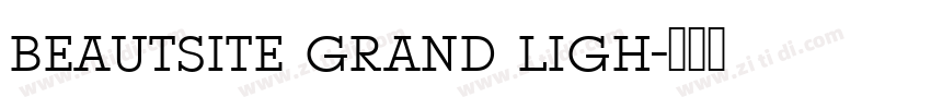 beautsite grand ligh字体转换